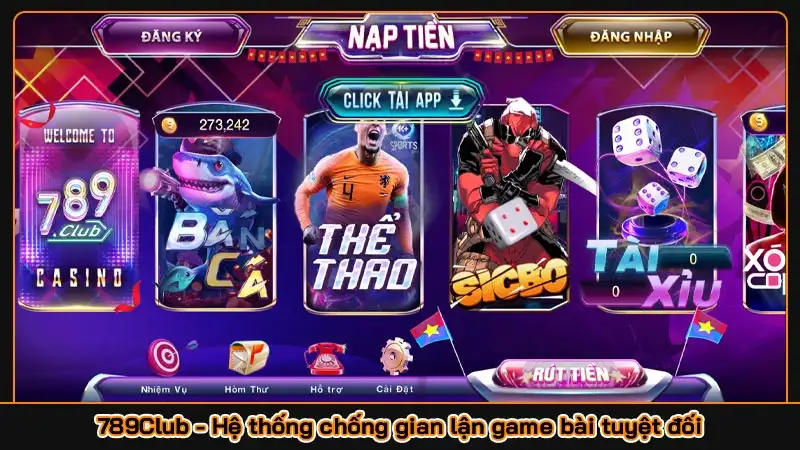 789Club - Hệ thống chống gian lận game bài tuyệt đố