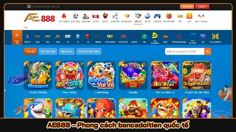 AE888 - Phong cách bancadoitien quốc tế