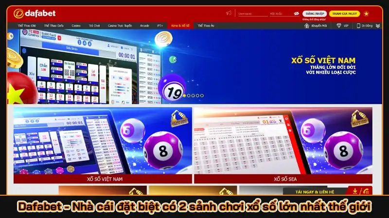 Dafabet - Nhà cái đặt biệt có 2 sảnh chơi xổ số lớn nhất thế giới