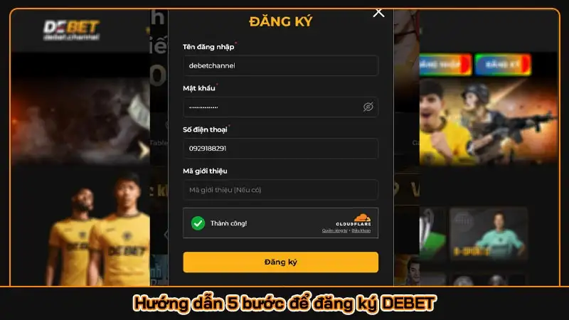 Đăng ký DEBET dễ dàng: Hành trình đến với giải trí đỉnh cao Hướng dẫn 5 bước để đăng ký DEBET