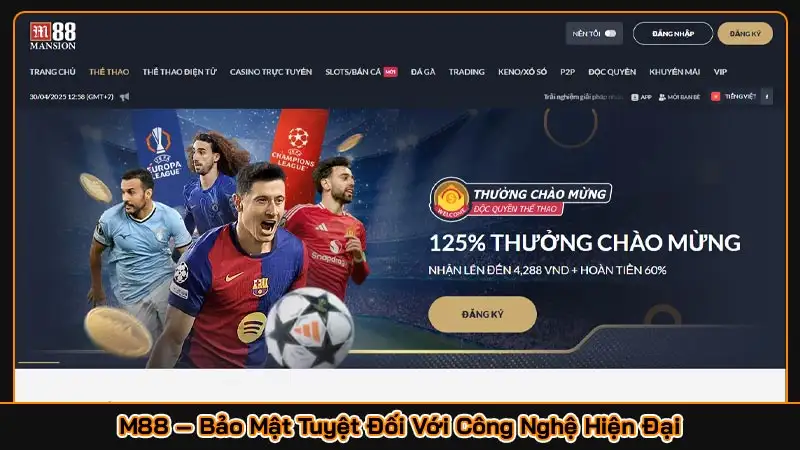 M88 – Bảo Mật Tuyệt Đối Với Công Nghệ Hiện Đại