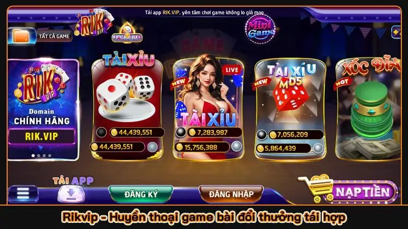 Rikvip - Huyền thoại game bài đổi thưởng tái hợp