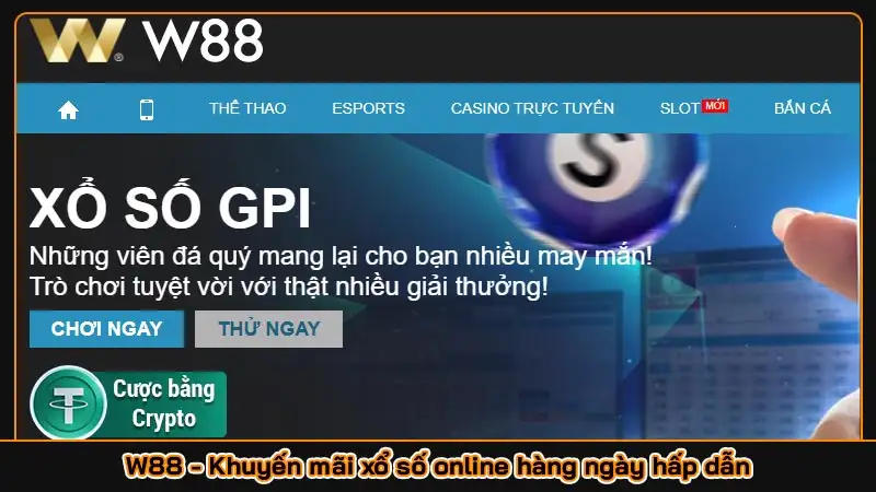 W88 - Khuyến mãi xổ số online hàng ngày hấp dẫn
