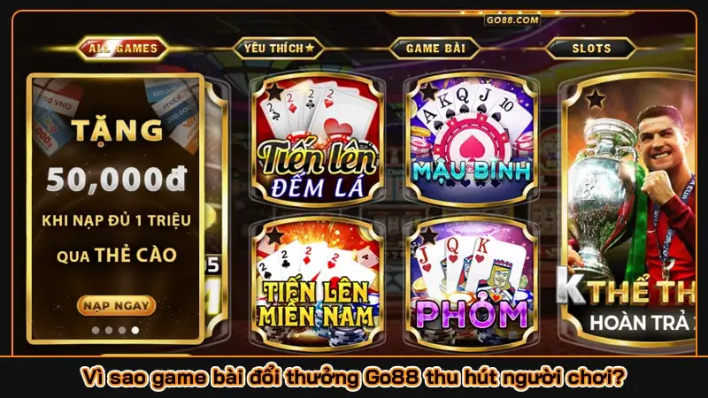 Khám phá game bài đổi thưởng Go88 - Thiên đường giải trí 2025 Vì sao game bài đổi thưởng Go88 thu hút người chơi?